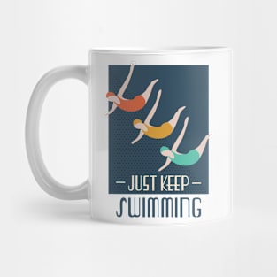 Just keep swimming retro vibe poster with colorful swimmers Mug